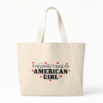 Everybody Loves An American Girl Tote Bag