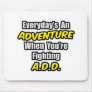 Everyday's An Adventure...A.D.D
