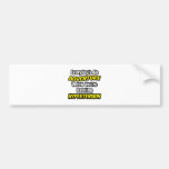 Everyday's An Adventure...Hypertension Bumper Stickers