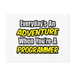 Everyday's An Adventure...Programmer postcards