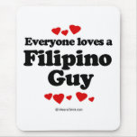 Everyone loves a Filipino guy mousepads