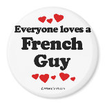 Everyone loves a French guy magnets