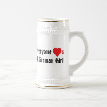 Everyone Loves A German Girl Coffee Mugs