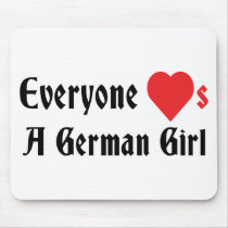Everyone Loves A German Girl Mouse Pads