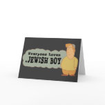 Everyone loves a Jewish boy greeting card