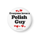 Everyone loves a Polish guy magnets