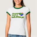 Everyone loves a South African girl t-shirts