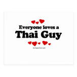 Everyone Loves a Thai Guy T-shirt Post Cards