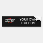 Everyone Loves an Asian Girl T-shirt Bumper Stickers