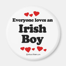 Everyone loves an Irish boy Fridge Magnets