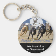 Everyone Needs a Dream Key Chains