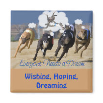 Everyone Needs a Dream