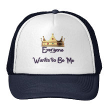 Everyone Wants to Be Me Hat