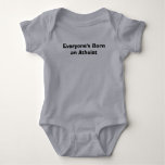 Everyone's Born an Atheist t-shirts