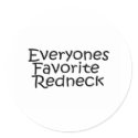 Everyones Favourite Redneck stickers