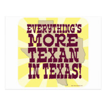 Everything in Texas! Post Card