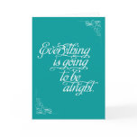Everything is going to be alright - Encouragement cards
