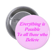 Everything is Possible Pinback Buttons