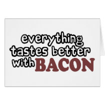 everything tastes better bacon