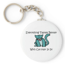 Everything Tastes Better With Cat Hair In It
