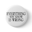 Everything You Know button