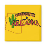 Everything's Better in Arizona Magnet