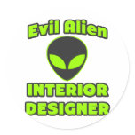 Evil Alien Interior Designer stickers