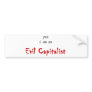 Evil Capitalist Bumper Sticker