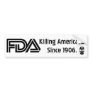 Evil FDA (White) Bumper Sticker