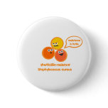 Evil MRSA Pins