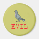 Evil Pigeon Fridge Magnet