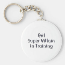Evil Super Villain In Training Key Chain