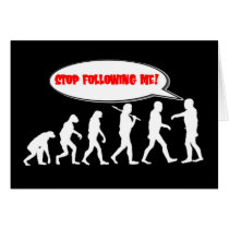 Evolution / Creation Stop Following Me
