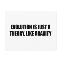 Evolution is just a theory like gravity postcards