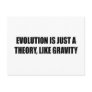 Evolution is just a theory like gravity postcards