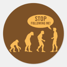 evolution - stop following me! stickers