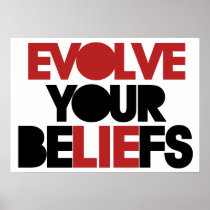 Evolve Your Beliefs Print
