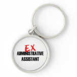 EX ADMIN ASST keychains
