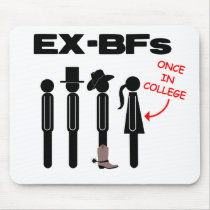 EX-BFs, Once in College Mouse Pads