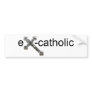 Ex-Catholic Bumper Stickers