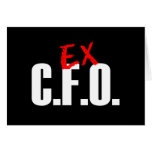 EX CFO DARK GREETING CARDS