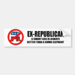 Ex-Republican - Smart ass Bumper Stickers