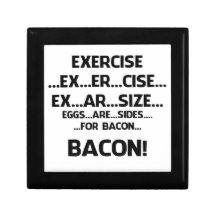 Exercise..BACON Trinket Box