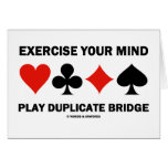 Exercise Your Mind Play Duplicate Bridge Card