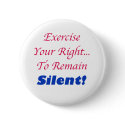 Exercise Your Right... Button
