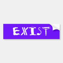 Exist Bumper Stickers