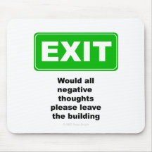 EXIT Negative Thoughts - Mousepad