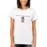 Experience is compulsory education t-shirts