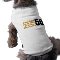 Experienced 18 Year Old 50th Birthday Gifts Dog Shirt
