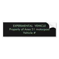EXPERIMENTAL  VEHICLEProperty of Area 51 motorp... Bumper Sticker